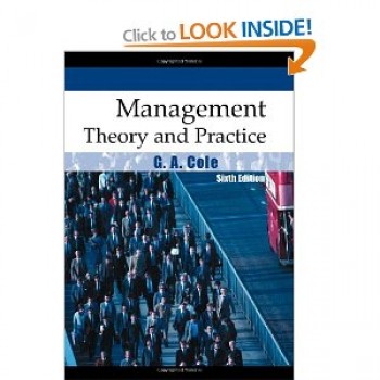 Management Theory and Practice 6th Edition by G.A. Cole